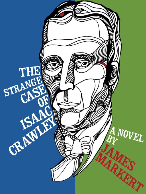 Title details for The Strange Case of Isaac Crawley by James Markert - Wait list